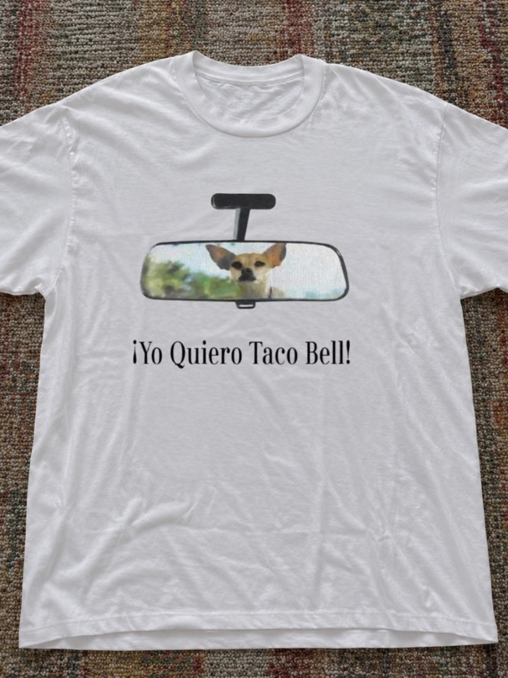 Yo Quiero Taco Bell! Chihuahua Rearview Graphic Tee - White